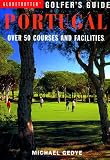 Globetrotter Golfer's Guide to Portugal (Globetrotter Golfer's Guides)