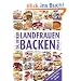 Landfrauenbacken von A - Z