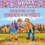 The Mystery of the Dinosaur in the Forest (Bobbsey Twins 8x8)
