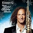 Kenny G -The Greatest Holiday Classics