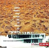 Glastonbury Live 97: Mud For It