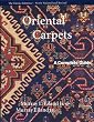 Oriental Carpets: A Complete Guide - The Classic Reference