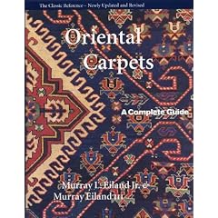 Oriental Carpets: A Complete Guide - The Classic Reference