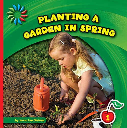 Planting a Garden in Spring (21st Century Basic Skills Library: Let's Look at Spring)