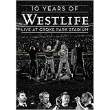 Westlife - 10 Years of Westlife - Live at Croke Park Stadium