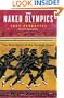 The Naked Olympics: The True Story of the Ancient Games