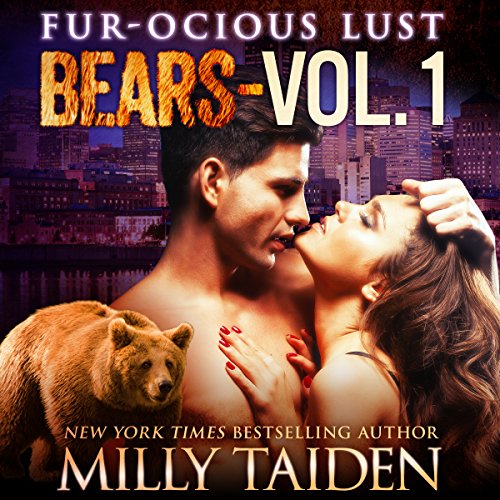 Furocious Lust Volume One: Bears: BBW Paranormal Shape Shifter Romance