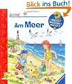 Wieso? Weshalb? Warum? junior: Am Meer