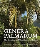 Genera palmarum : the evolution and classification of palms