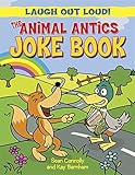 The animal antics joke book