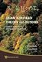 Quantum Field Theory and Beyond: Essays in Honor of Wolfhart Zimmermann