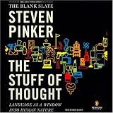 The Stuff of Thought: Language as a Window into Human Nature