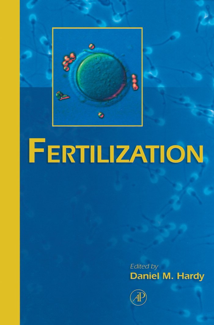 Amazon.com: Fertilization eBook: Daniel M. Hardy, D. L. Garbers ... Amazon.com: Fertilization eBook: Daniel M. Hardy, D. L. Garbers ...