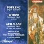 Poulenc: Organ Concerto; Widor: Symphony No. 5; Guilmant: Symphony No. 1