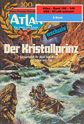 Atlan-Paket 3: USO / ATLAN exklusiv: Atlan Heftromane 100 bis 149 (Atlan classics Paket) (German Edition)