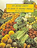 No More Diets ( A Guide to Healthy Eating) 61iSU55vKrL. SL160 No More Diets ( A Guide to Healthy Eating)