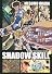 SHADOW　SKILL（6） (アフタヌーンKCデラックス)