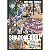 SHADOW　SKILL（6） (アフタヌーンKCデラックス)