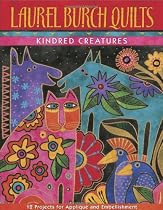 Laurel Burch Quilts: Kindred Creatures