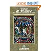 Via Francigena Canterbury to Rome - Part 1: Canterbury to the Great St Bernard Pass Pt. 1 (Cicerone Guides)