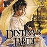 Destiny's Bride: Brides of Montclair, Book 8