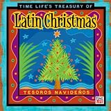 Time Life`s Treasury of Latin Christmas: Tesoros Navidenos