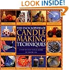 The Encyclopedia of Candlemaking Techniques: A Step-by-Step Visual Guide