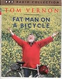 Fat Man on a Bicycle (BBC Radio Collection)