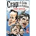Crap: A Guide to Politics