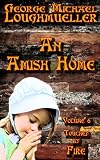An Amish Home - Volume 6 - Touched by Fire