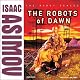 The Robots of Dawn