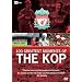 Liverpool FC - 100 Greatest Moments Of The Kop