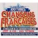 100 Tubes : Chansons Fran�aises 2009