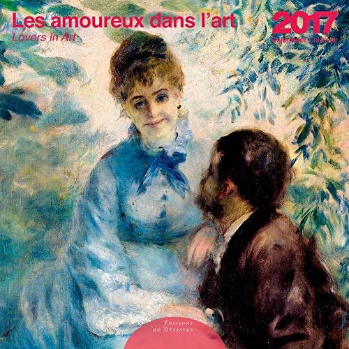 Les Amoureux Dans Lart Wall Calendar