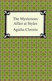 The Mysterious Affair at Styles (Hercule Poirot Mysteries)