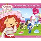 Charlotte aux Fraises fait du poneypar Hachette