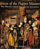 Voices of the Puppet Masters: The Wayang Golek Theater of Indonesia