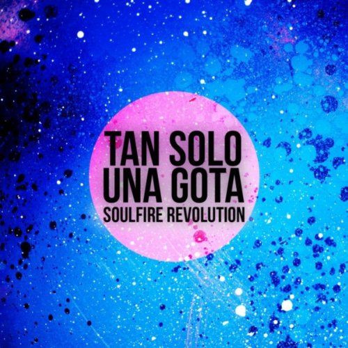 Tan Solo Una Gota