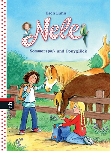 Nele - Sommerspaß und Ponyglück: Zwei lustige Abenteuer in einem Band (Nele - Sammelbände 1) (German Edition)