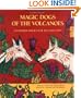 Magic Dogs of the Volcanoes/Los perros magicos de los volcanos