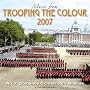 Trooping the Colour 2007