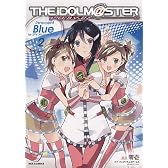 アイドルマスター Innocent Blue for ディアリースターズ (2) (IDコミックス REXコミックス)
