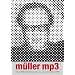 M�LLER MP3 Tondokumente 1972 bis 1995