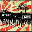 Art Brut Vs...