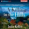 A Killing in the Hills
