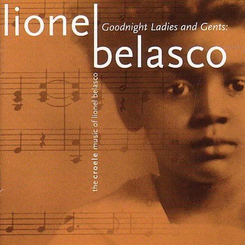 Goodnight Ladies and Gents Lionel Belasco