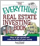 The Everything Real Estate Investing Book: How to get started and make the most of your money (Everything: Business and Personal Finance)