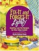 FIX-IT and FORGET-IT LIGHTLY