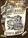 Railroad! Volume One:Rodger Dodger (a steampunk western)