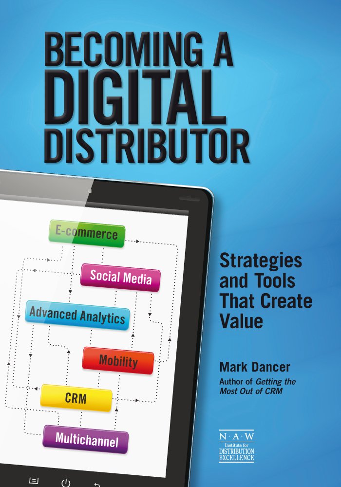 Becoming a Digital Distributor: Strategies and Tools That Create ... Becoming a Digital Distributor: Strategies and Tools That Create ...